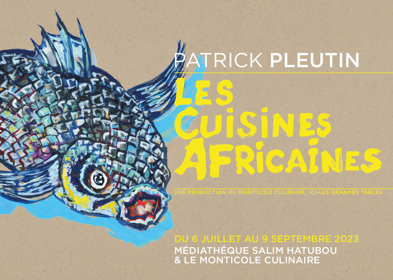 Patrick Pleutin – Les Cuisines Africaines